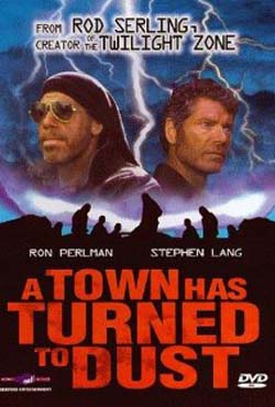 A Town Has Turned to Dust (1998)
