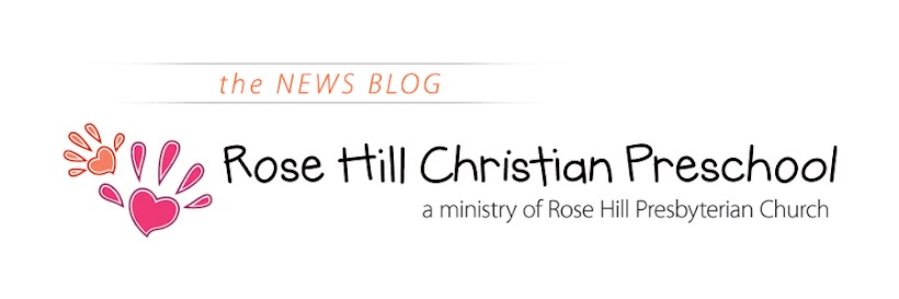 Rose Hill Christian Preschool - News Blog