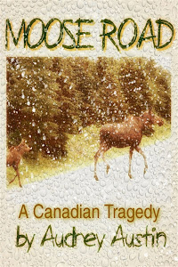 Moose Road - a Canadian Tragedy