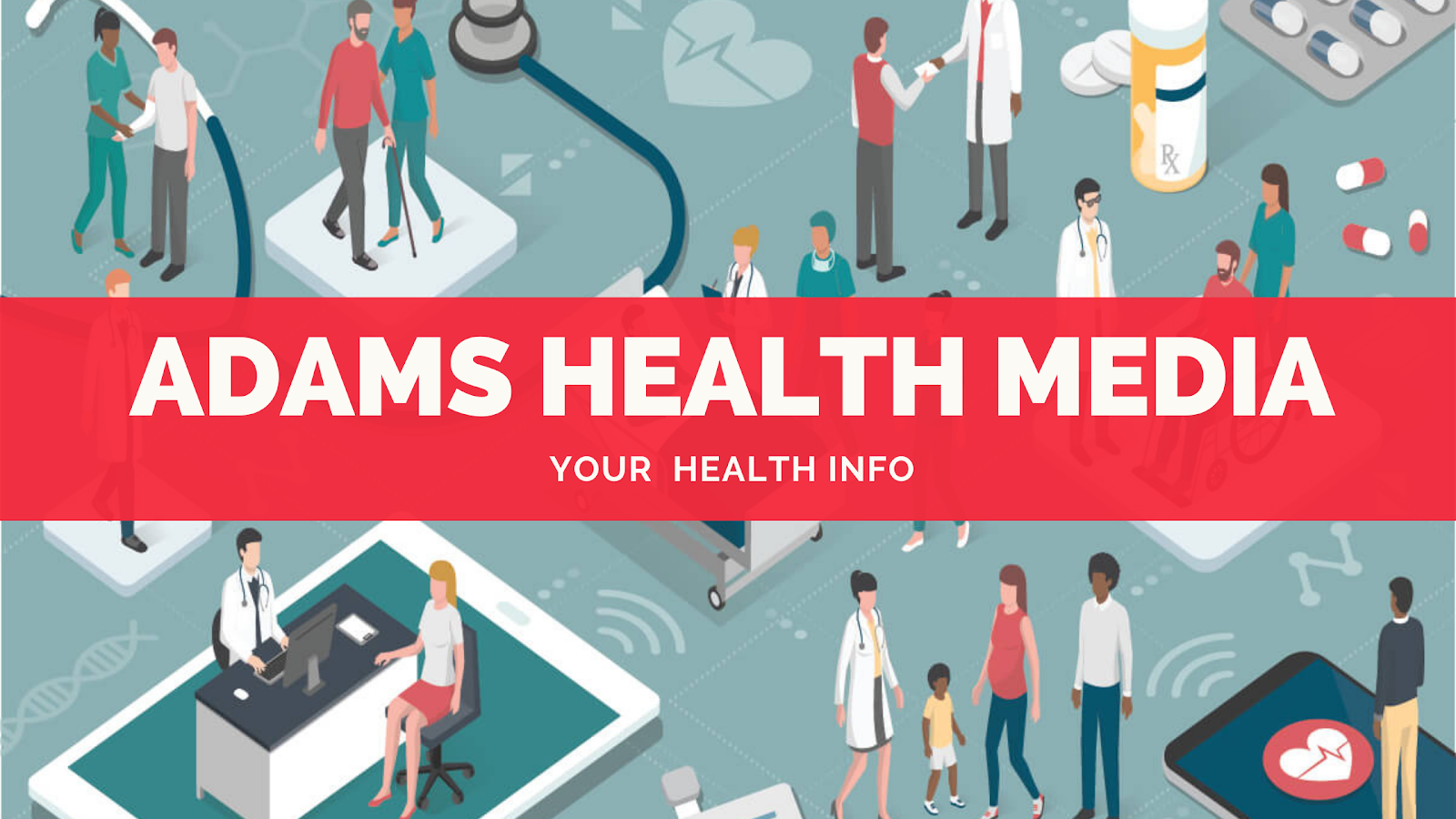                   Adams Health Media