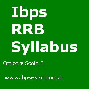 IBPS RRB OFFICERS EXAM SYLLABUS