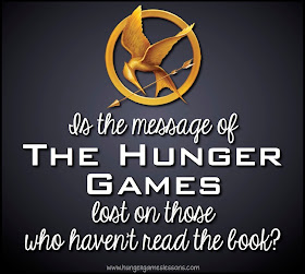 Is the Message of The Hunger Games Lost... www.hungergameslessons.com