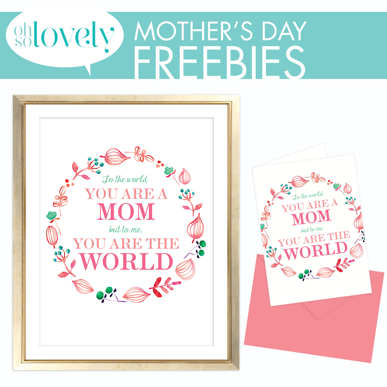 FREEBIES // MOTHER'S DAY Oh So Lovely Blog