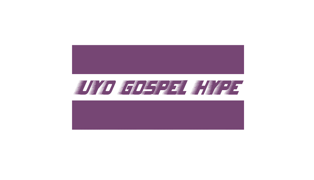 Uyo Gospel Hype