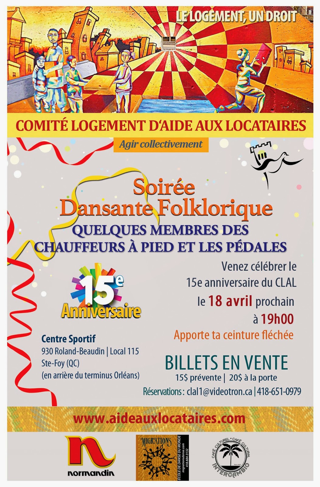 Affiche : dessin-peinture très coloré et artistique, des rectangles jaune et rouge forment une spirale, des personnages bougent sur ces tuiles, avec des maisons difformes derrière. Logo: restaurant Normandin, Migrations, école de danse, Intercambio, café culturel.