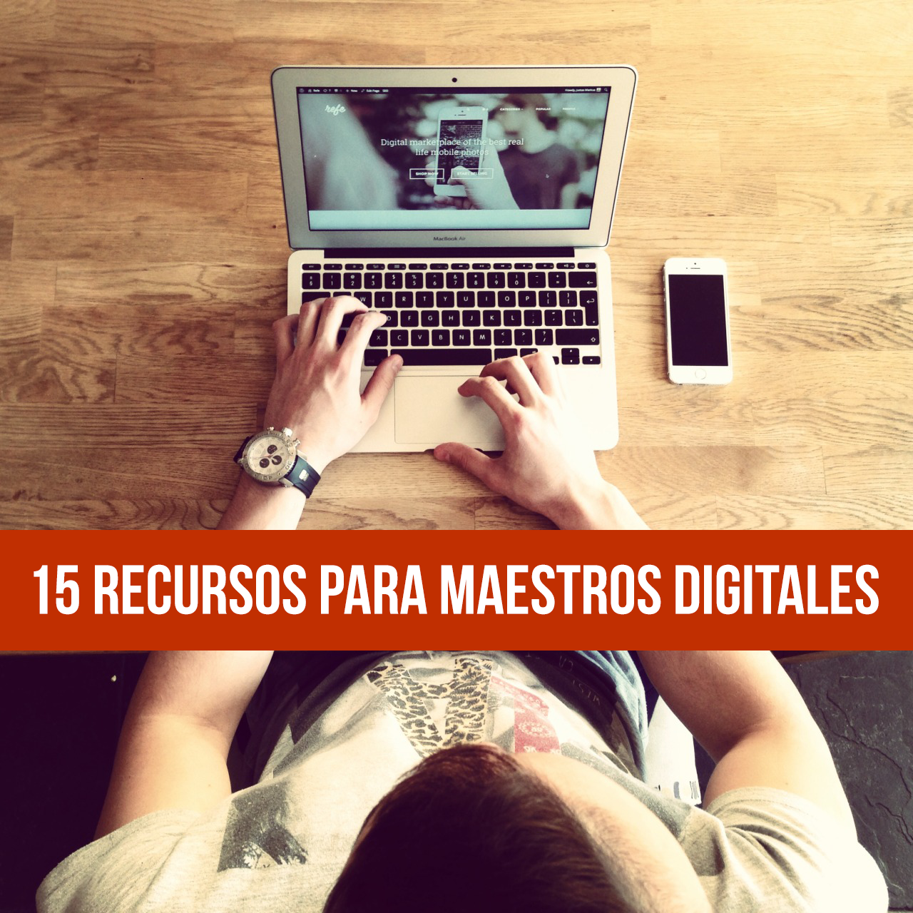 15 Recursos para Maestros Digitales y algo más IXOUSART