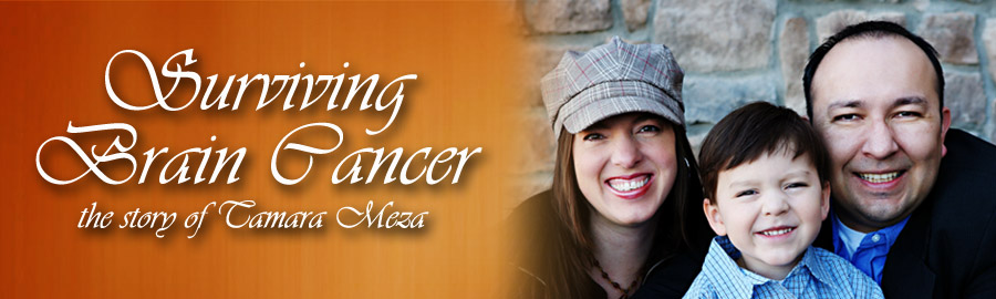 Surviving Brain Cancer; The Story of Tamara Meza