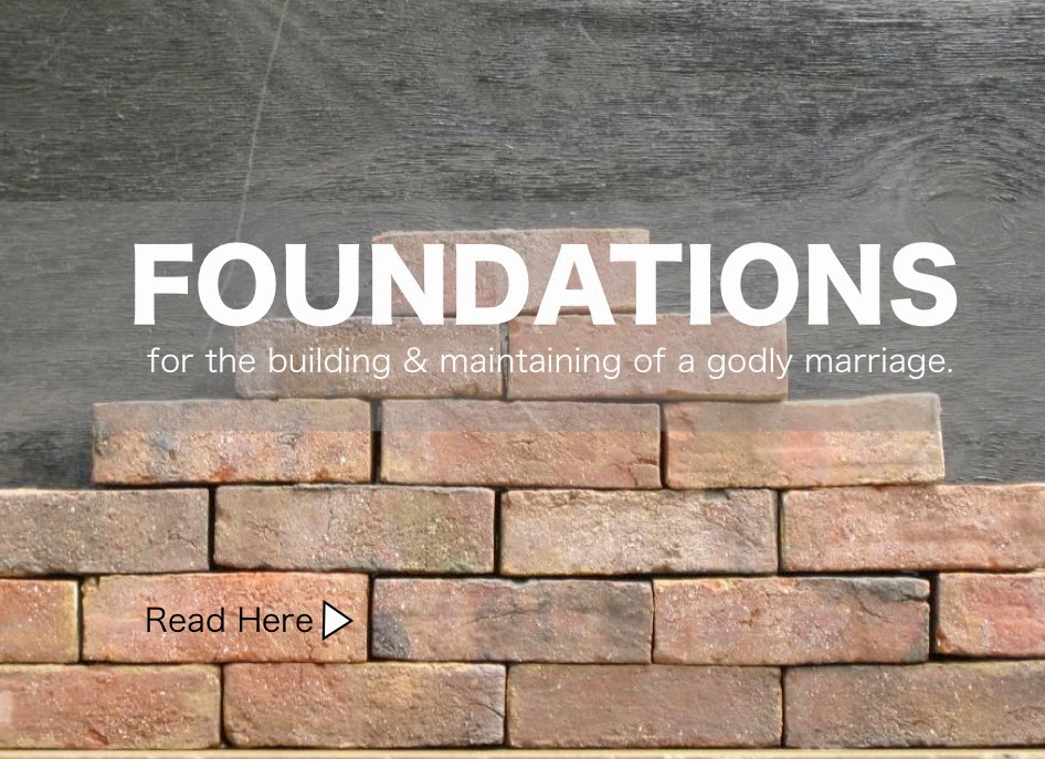 Essentials for the Building & Maintaining of a Healthy, Godly Marriage