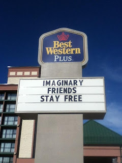 imaginary friends stay free at best western plus motel funny sign
