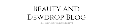 Beauty & Dewdrop Blog