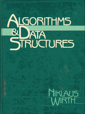 Algorithms and Data Structures  by N. Wirth PDF Free Download..