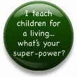 My super-power is...