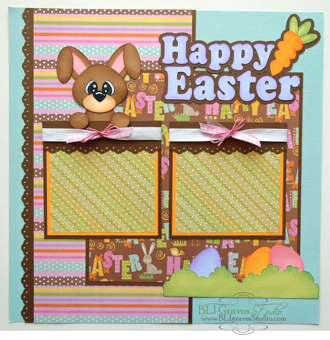 BLJ Graves Studio Happy Easter Scrapbook Page