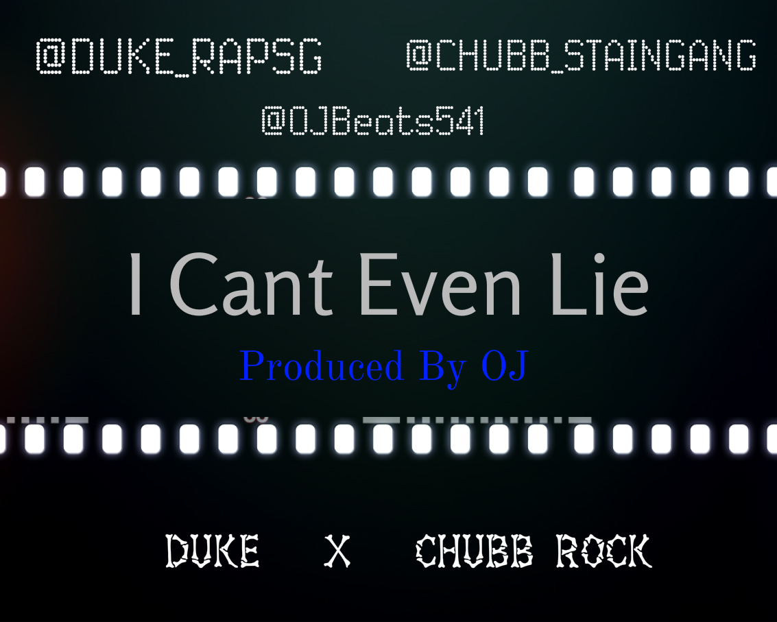 Duke and Chubb Rock I Can't Even Lie