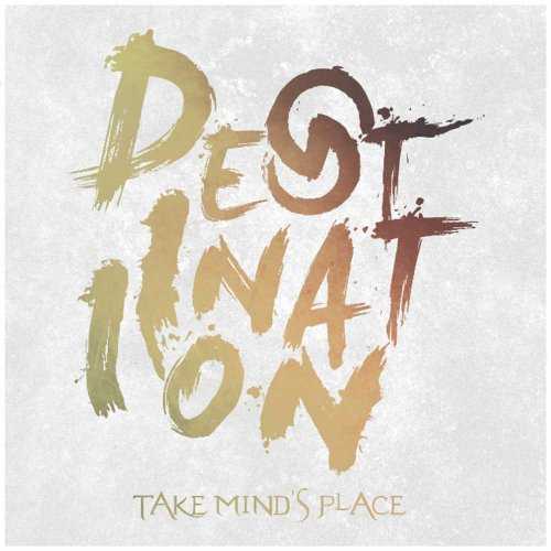 [MUSIC] TAKE MIND’S PLACE – Destination (2014.11.19/MP3/RAR)