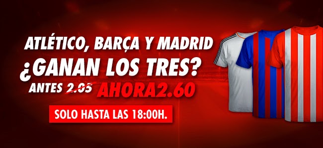 sportium super cuota 25% ganan atletico barcelona y real madrid blog jrvm sportium super cuota 25% ganan atletico barcelona y real madrid 11 mayo