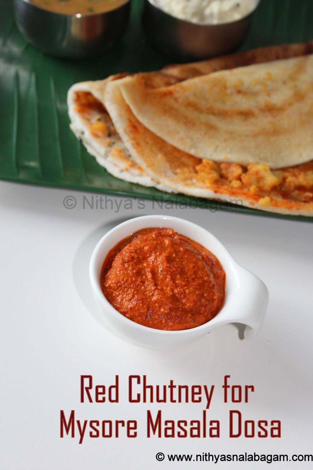 Red chutney for Mysore Masala Dosa Nithya's Nalabagam