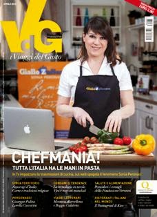 VdG Viaggi del Gusto Magazine 25 - Aprile 2013 | ISSN 2039-8875 | TRUE PDF | Mensile | Viaggi | Gusto | Cibo | Bevande