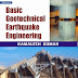 BASIC GEOTECHNICAL EARTHQUAKE ENGINEERING