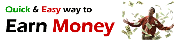 Legal, Quick & Easy  Ways For Money Making