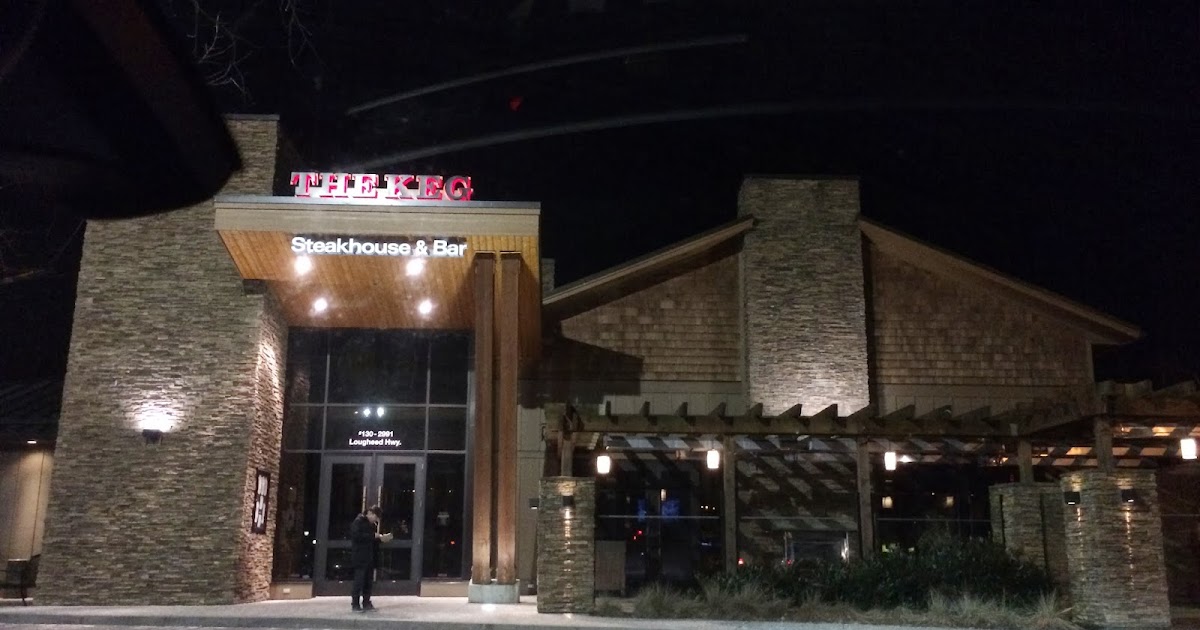 The Keg Steakhouse & Bar Coquitlam location (2nd visit