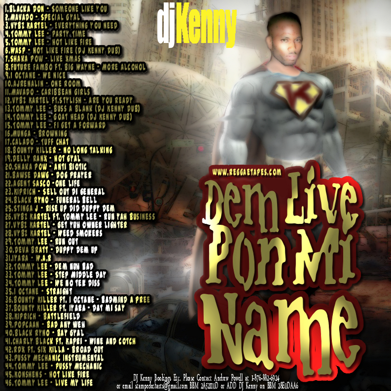 DJ+KENNY+-+DEM+LIVE+PON+MI+NAME.JPG