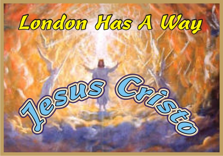 London Has A Way Jesus Christ