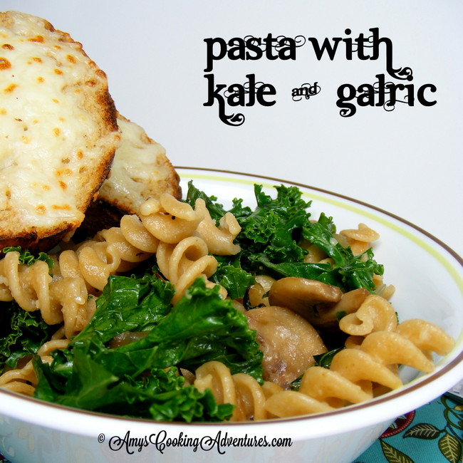 Pasta with Kale & Garlic