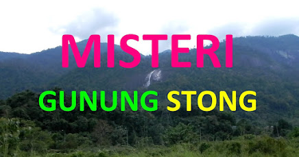 Misteri Gunung Stong