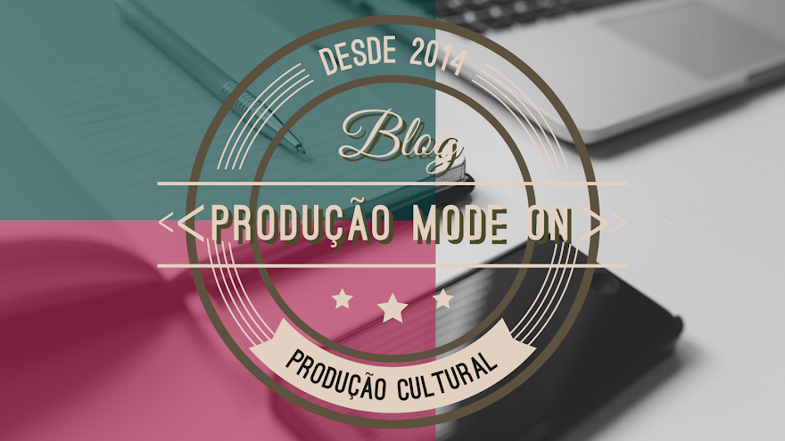 Produção Mode On