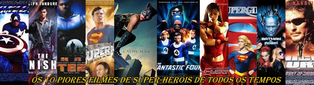 Quais são os 12 piores filmes de super-heróis de todos os tempos