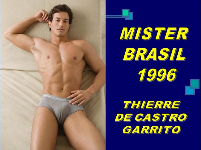 +++ KING OF DECADE [1990-1999] - ĐỀ CỬ TOP 30 Thierre+Di+Castro+Garrito+++Mister+Brasil+1996