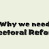 In Brief: Why We Need Electoral Reform