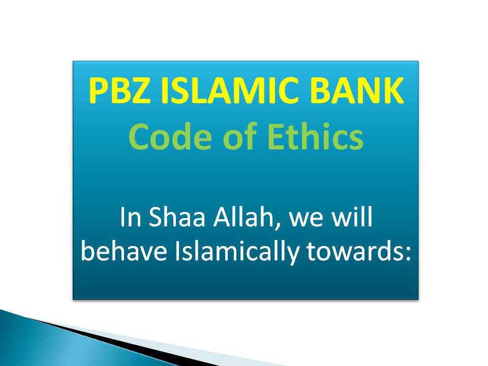 PBZ ISLAMIC BANK Code of Ethics