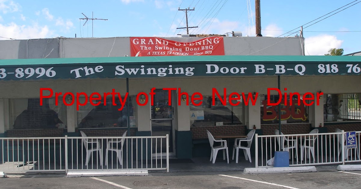 The New Diner The Swinging Door BBQClosed