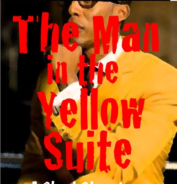 RAY'S SHORT STORIES THE MAN IN THE YELLOW SUIT