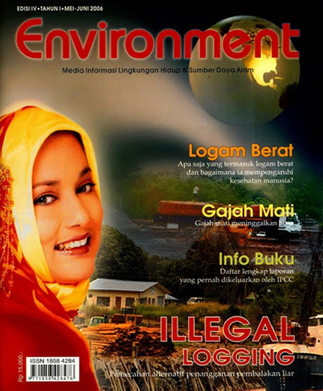 Marissa Haque Meneliti Illegal Logging di Prov. Riau, 2006-2009