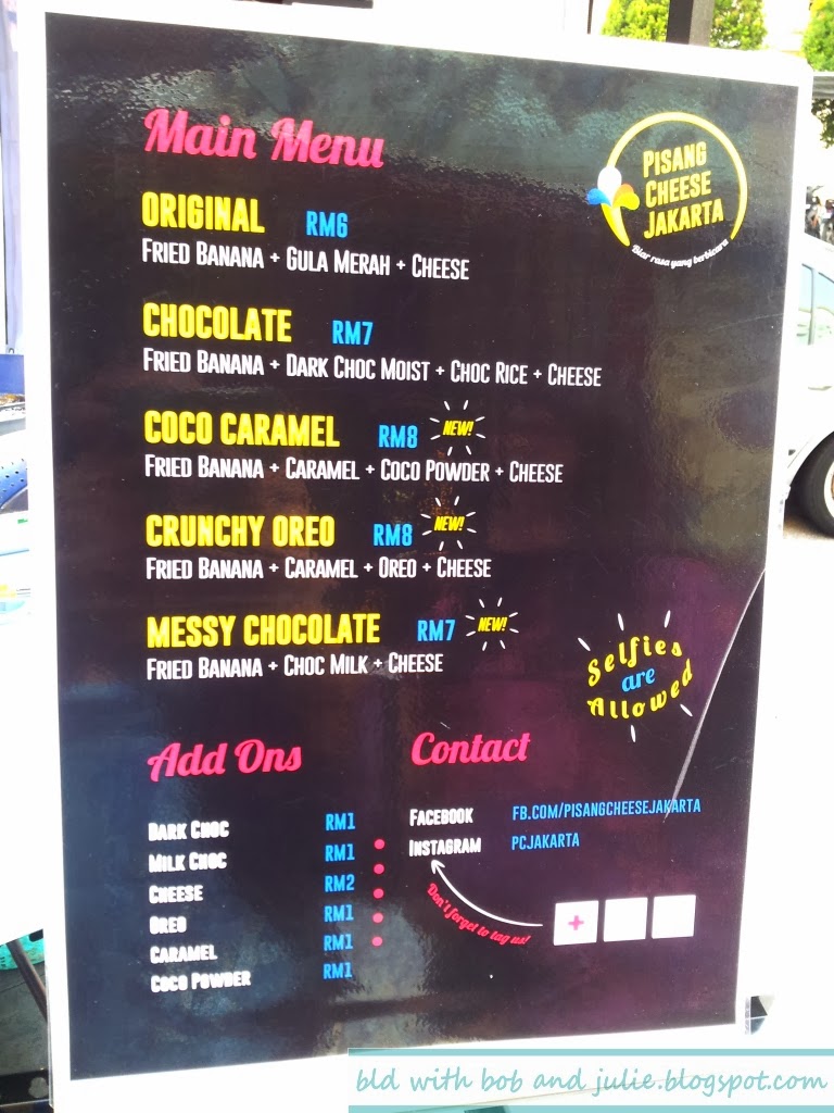 BLD with Bob and Julie Pisang Cheese Jakarta Section 7, Shah Alam