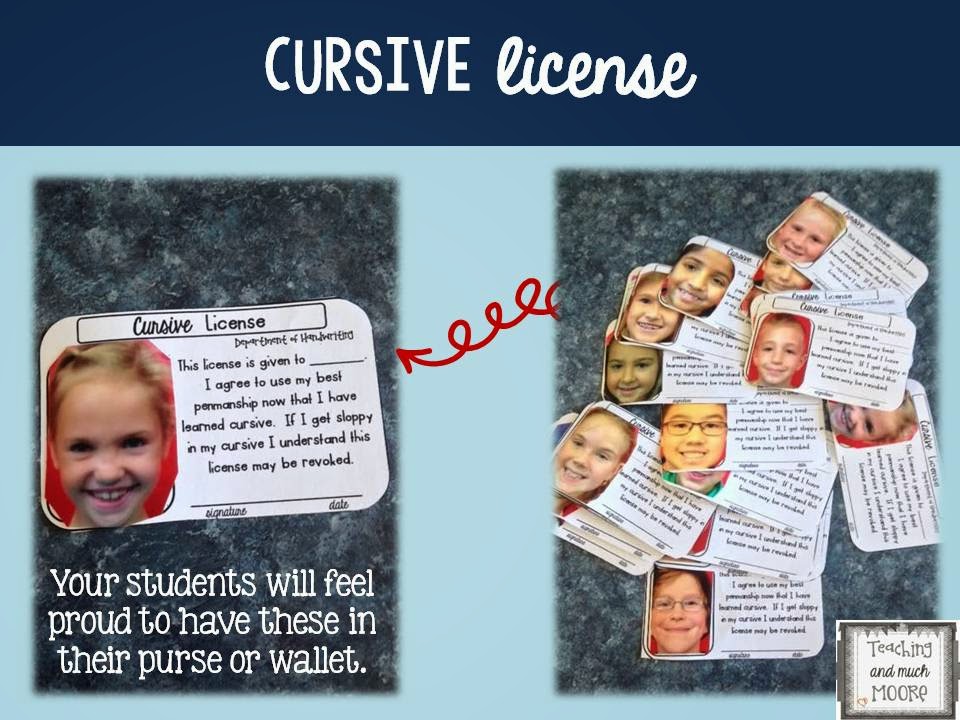 Making Cursive Fun with a Cursive License Teaching and Much Moore