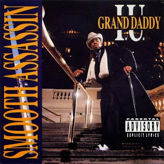 Grand Daddy I.U. - Smooth Assassins Grand Daddy I.U. - Smooth Assassins