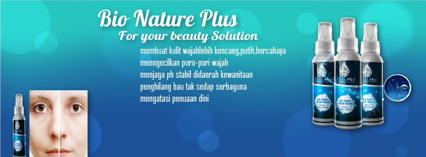 Bio Nature Plus For Your Beauty Solution