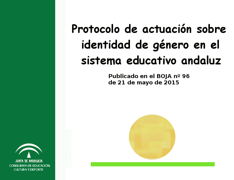 PROTOCOLO DE ACTUACIÓN SOBRE IDENTIDAD DE GÉNERO EN EL SISTEMA EDUCATIVO ANDALUZ