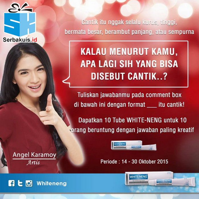 Kuis Facebook Berhadiah 10 Tube WHITE-NENG Gratis Kuis Facebook Berhadiah 10 Tube WHITE-NENG Gratis