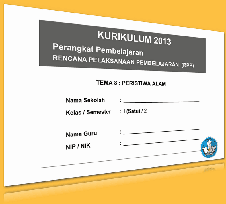 RPP KURIKULUM 2013 SD KELAS 1 SEMESTER 2 TEMA PERISTIWA ALAM LENGKAP PER SUBTEMA UPDATE 2016 (169 HALAMAN)