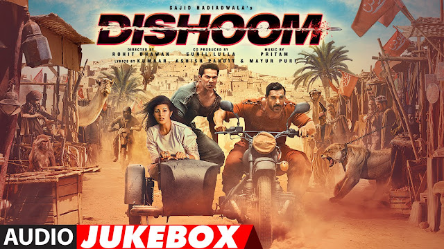 dishoom-hindi-movie-audio-jukebox-review dishoom-hindi-movie-audio-jukebox-review