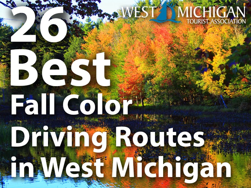 West Michigan Weekly Autumn Color Tour Routes in West Michigan
