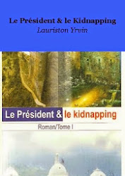Le President & le kidnapping: version en vente promo sur www.unibook.com