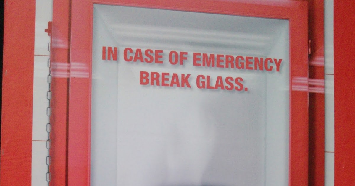 MULTIPLY IN CASE OF EMERGENCY BREAK GLASS