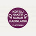 KADINLARDAN KÜRTAJ YASAKÇILARINA OY YOK!