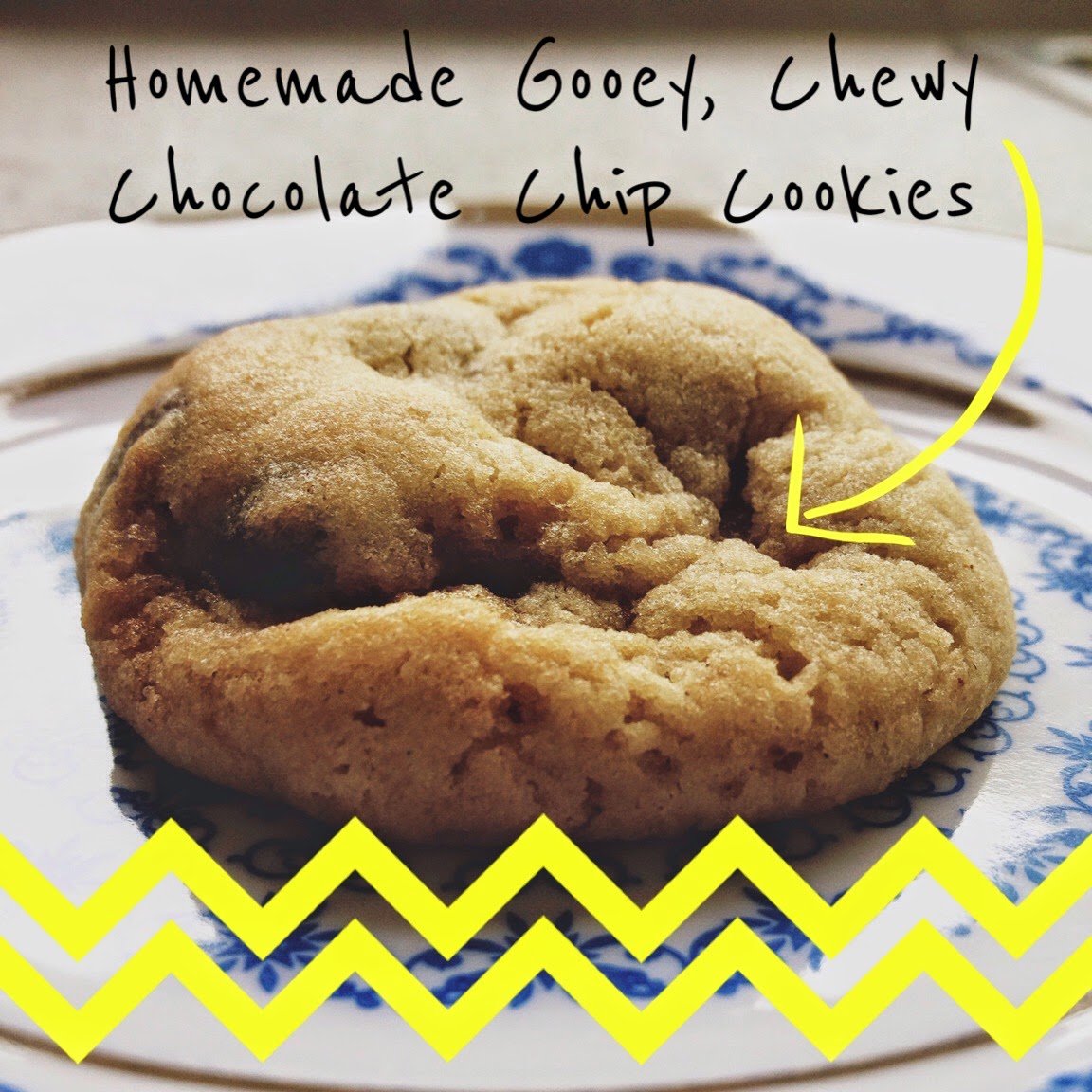 Ramblings from Liz Recipe Homemade Gooey, Chewy Chocolate Chip Cookies